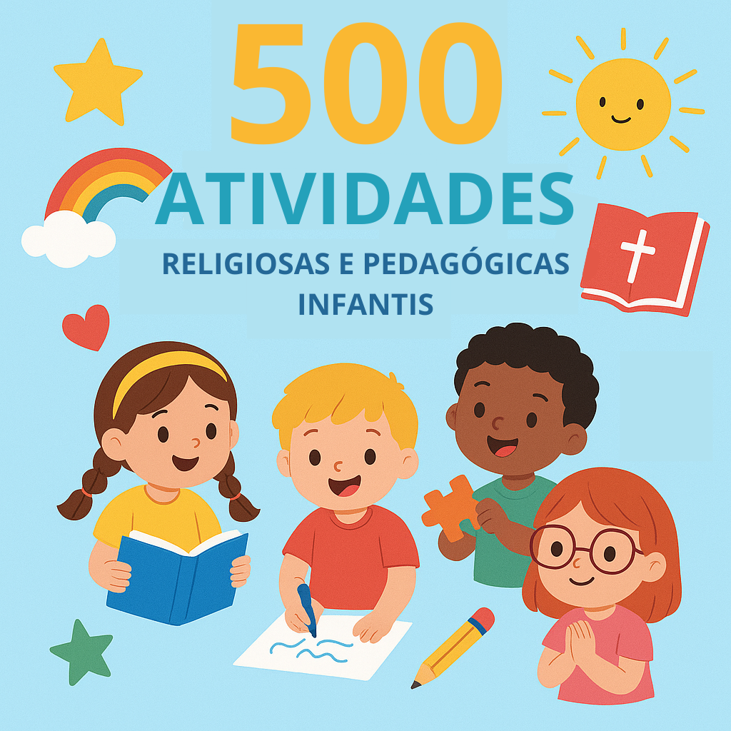 500 Atividades Religiosas e Pedagógicas Infantis